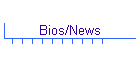 Bios/News